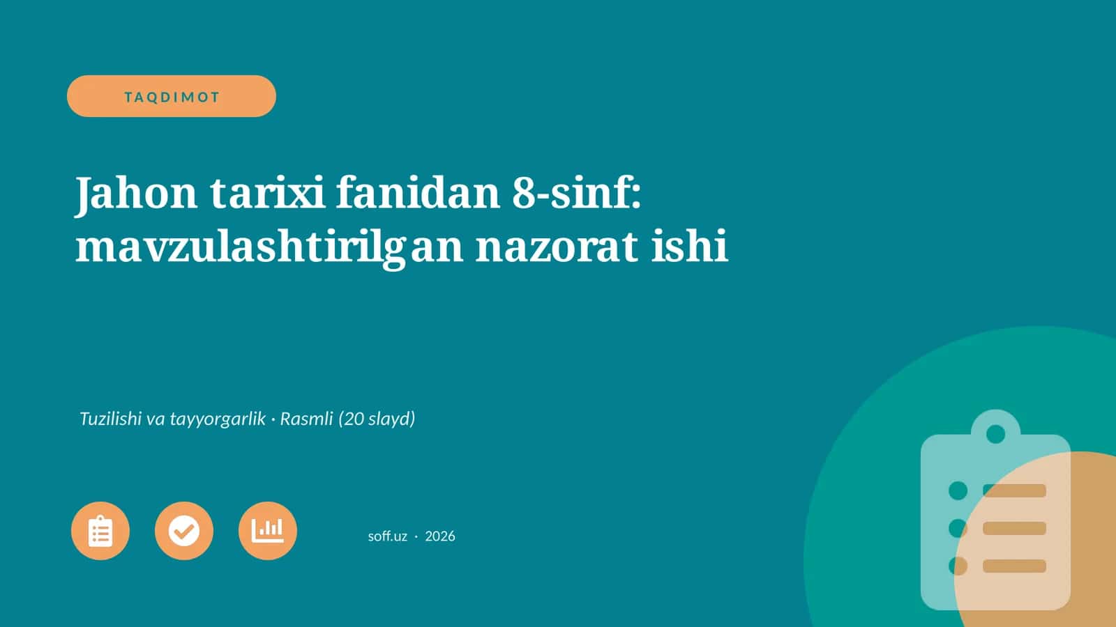 Jahon tarixi fanidan 8-sinf: mavzulashtirilgan nazorat ishi