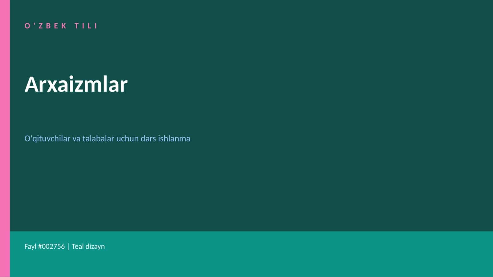 O'zbek Tili Arxaizmlar Dars ishlanma