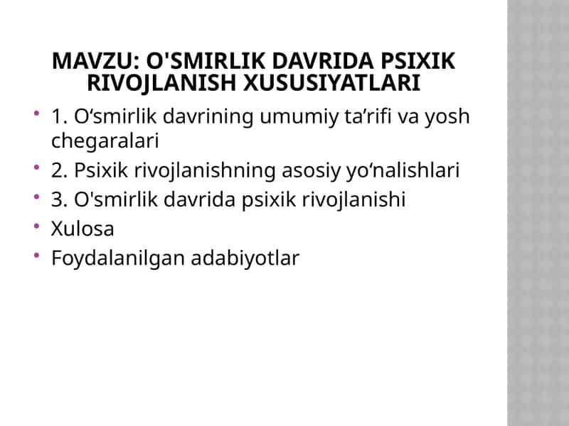 O'smirlik davrida psixik rivojlanish xususiyatlari