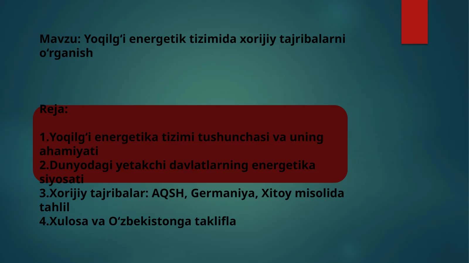 Yoqilg‘ienergetiktizimi daxoriy tajribalarni o‘rganish