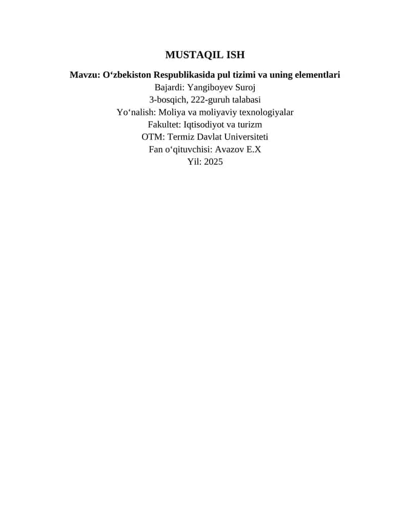 O‘zbekiston Respublikasida pul tizimi va uning elementlari