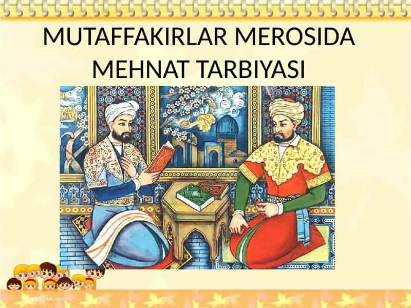 MUTAFFAKIRLAR MEROSIDA MEHNAT TARBIYASI