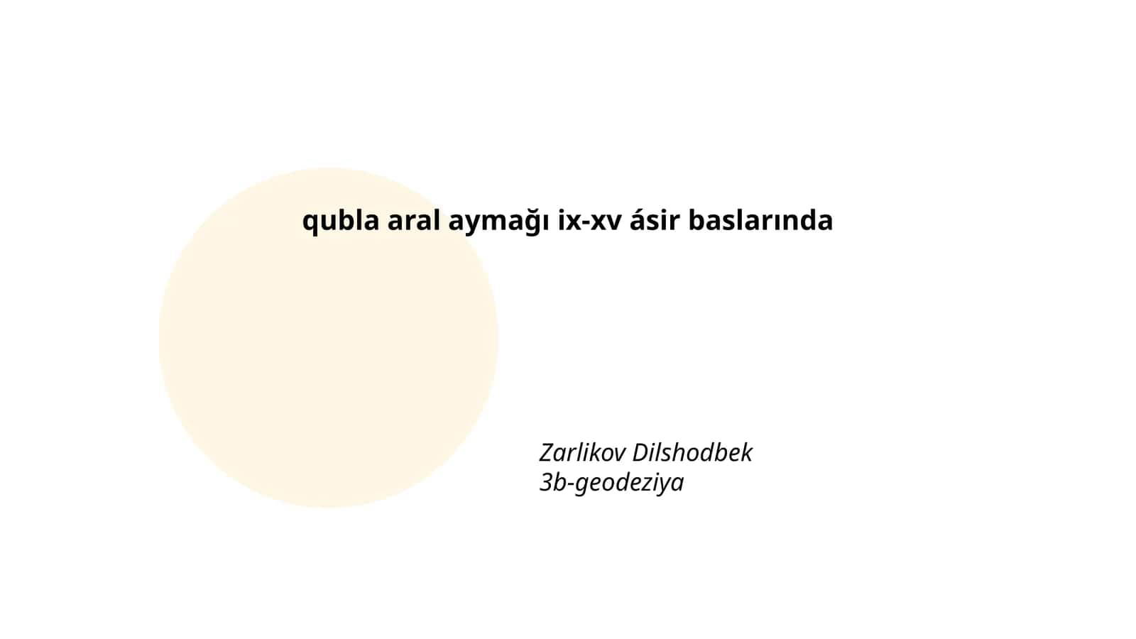 Qubla Aral Ajdodi Tarixi