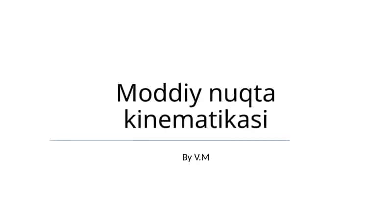 Moddiy nuqta kinematikasi