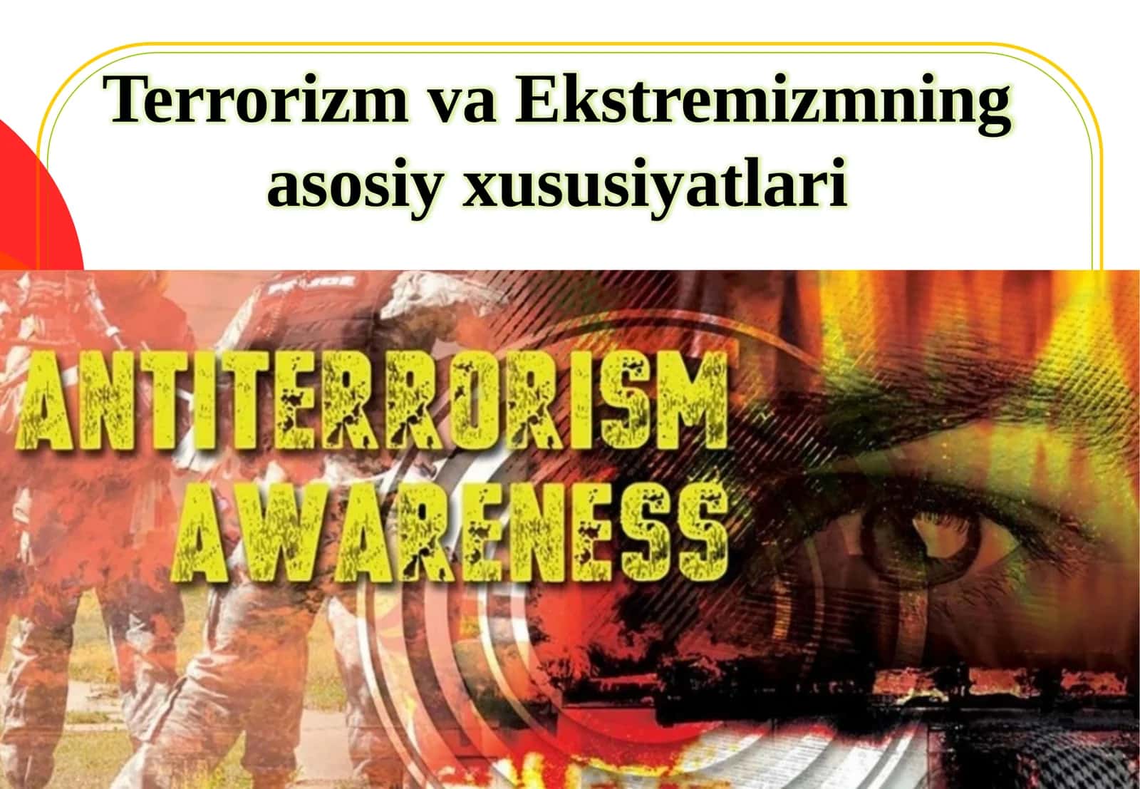 Terrorizm va Ekstremizmning asosiy xususiyatlari