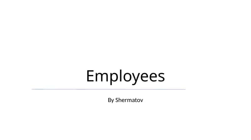 Employees