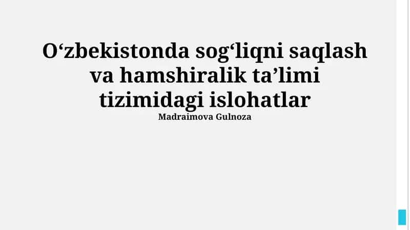 Oʻzbekistonda sogʻliqni saqlash va hamshiralik taʼlimi tizimidagi islohatlar