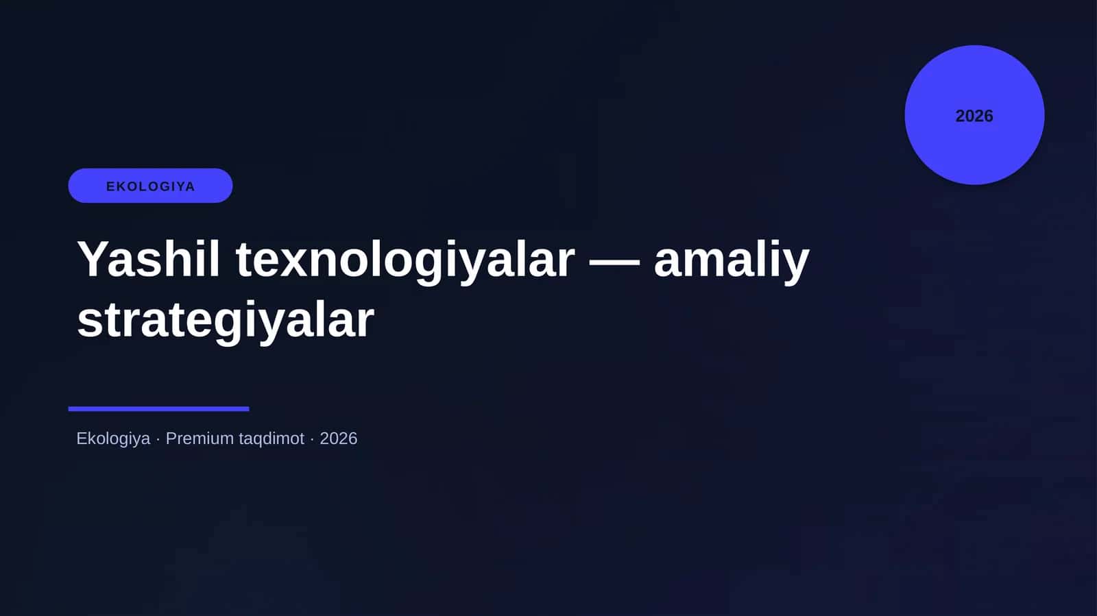 Yashil texnologiyalar — amaliy strategiyalar