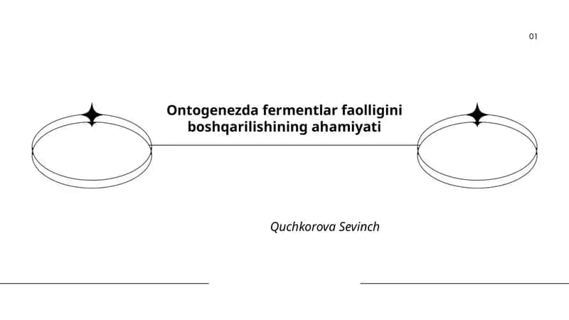 Ontogenezda fermentlar faolligini boshqarilishining ahamiyati
