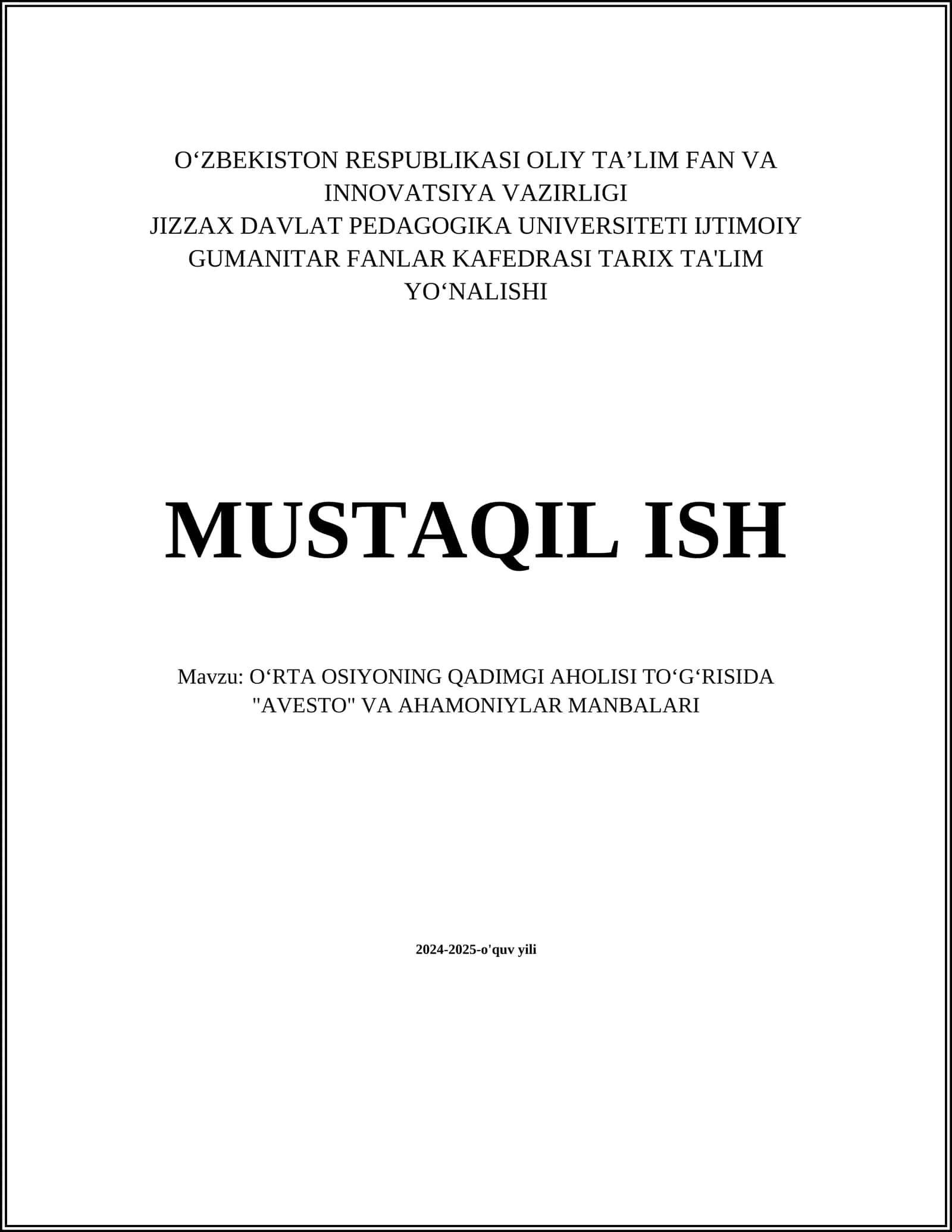 OʻRTA OSIYONING QADIMGI AHOLISI TOʻGʻRISIDA "AVESTO" VA AHAMONIYLAR MANBALARI