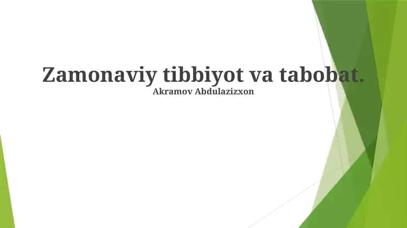 Zamonaviy tibbiyotning yutuqlari