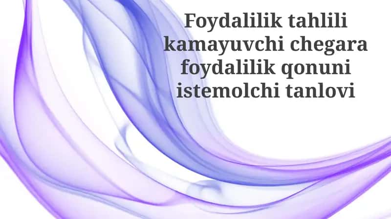 Foydalilik tahlilik amayuvchi chegaraf