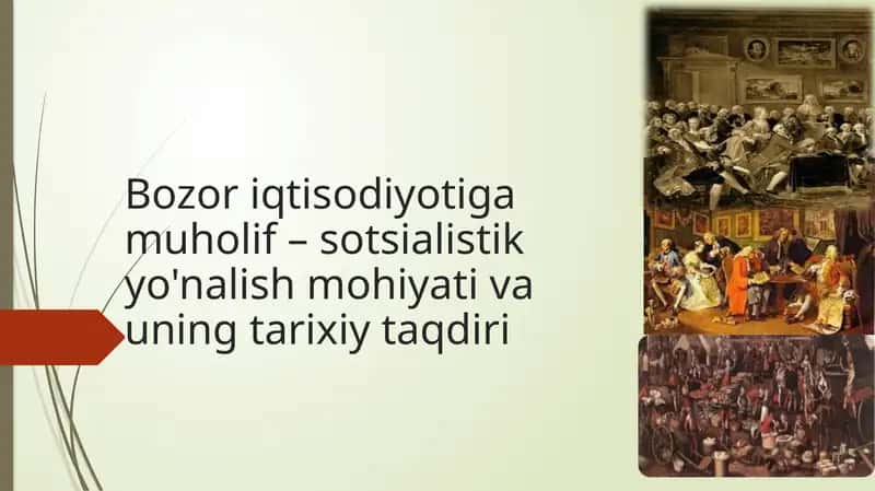 Bozor iqtisodiyotiga muholif – sotsialistik yo'nalish mohiyati va uning tarixiy taqdiri