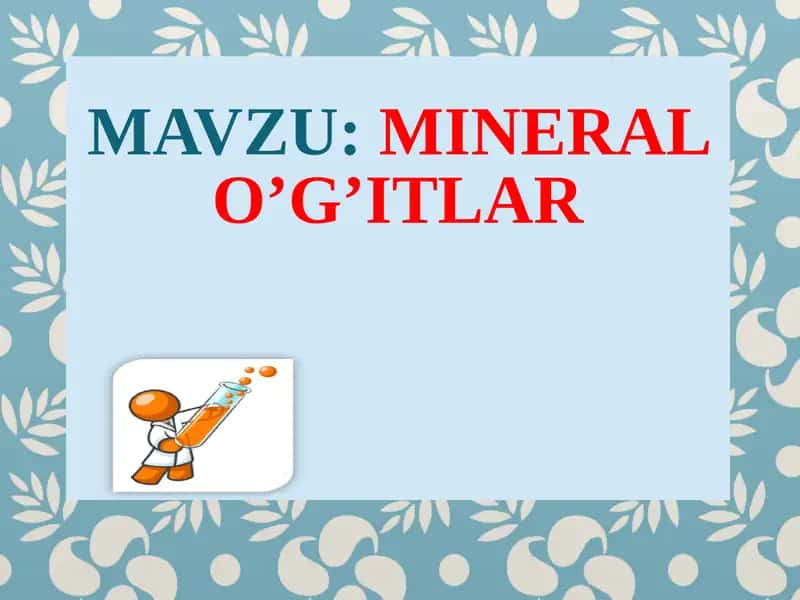 MINERAL O’G’ITLAR