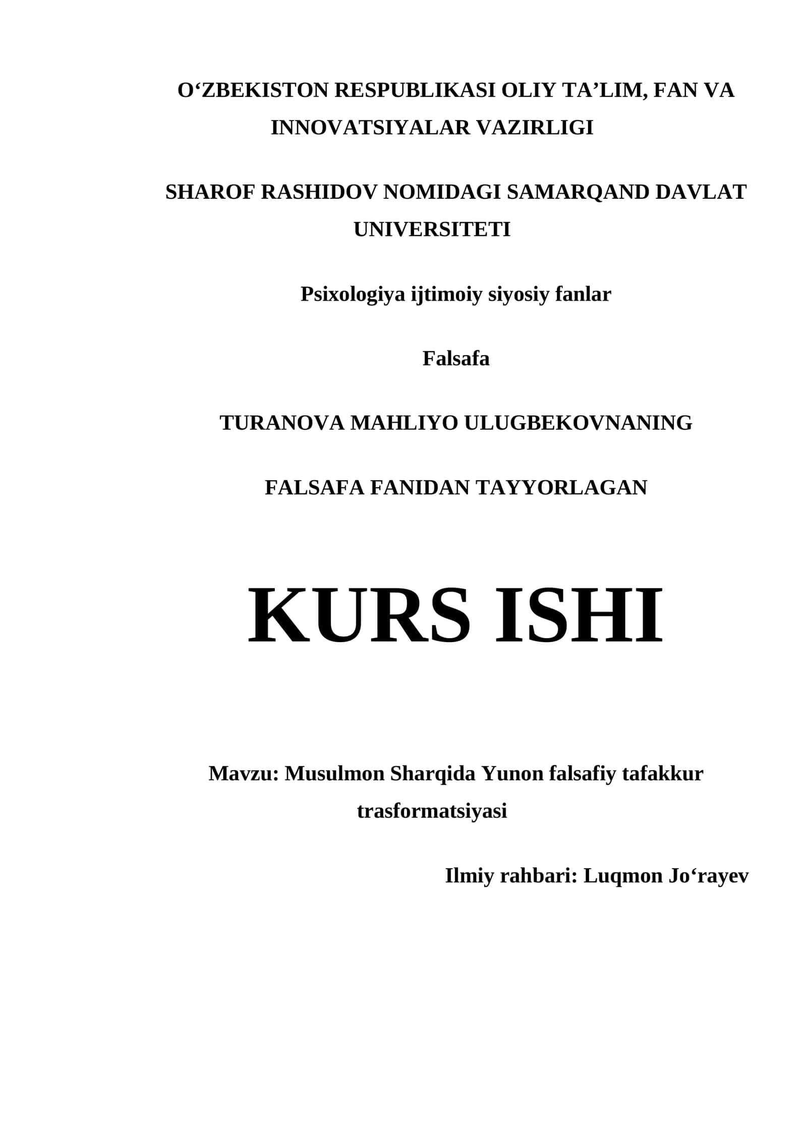 TURANOVA MAHLIYO ULUGBEKOVNANING FALSAFA FANIDAN TAYYORLAGAN KURS ISHI