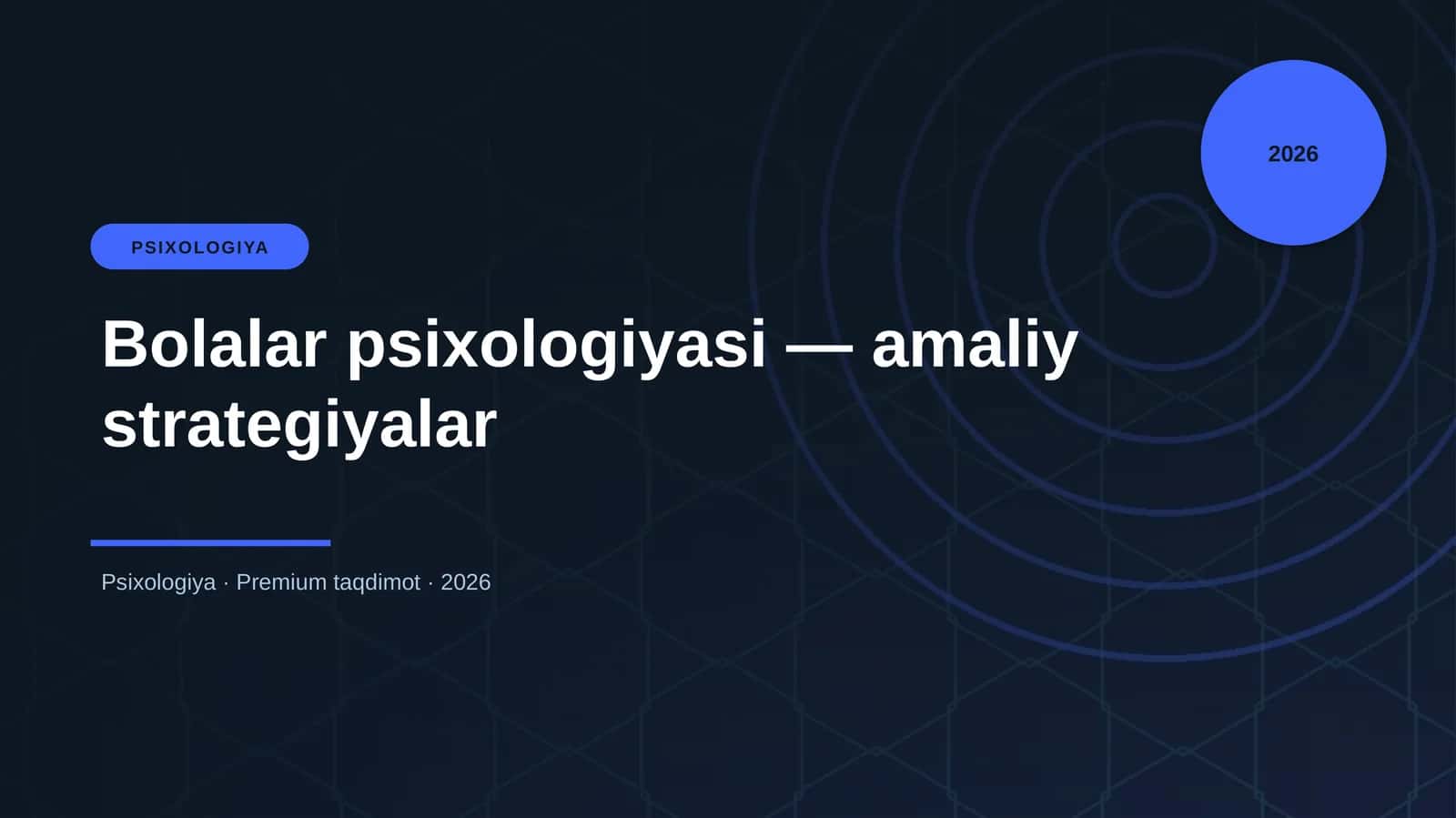 Bolalar psixologiyasi — amaliy strategiyalar