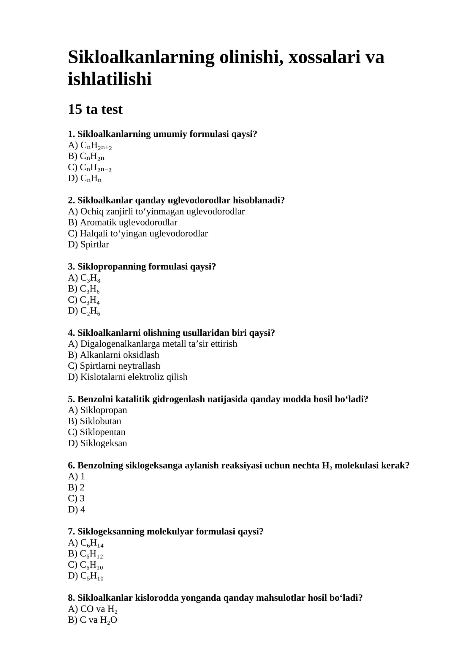 Sikloalkanlarning olinishi, xossalari va ishlatilishi