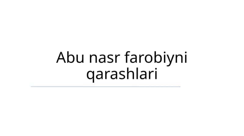 Abu nasr farobiyni qarashlari