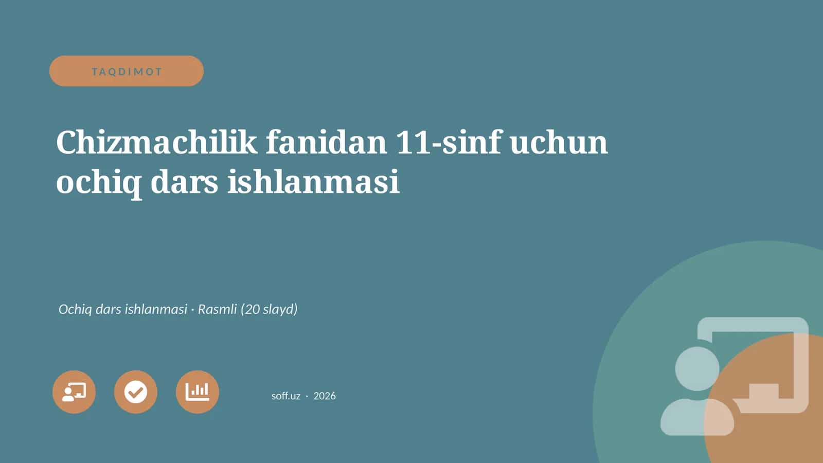 "Chizmachilik fanidan 11-sinf uchun ochiq dars ishlanmasi"