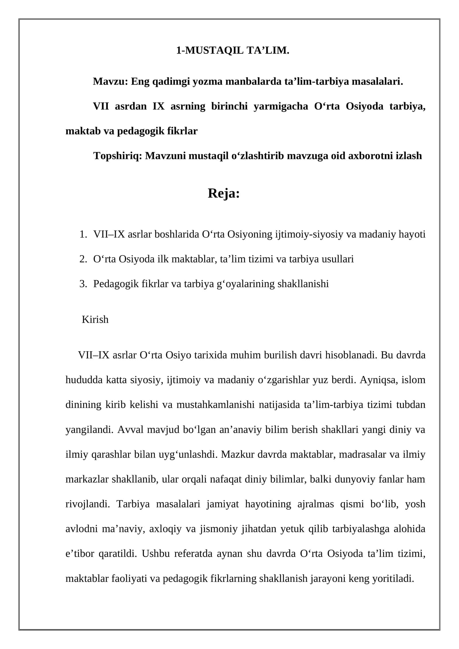 Eng qadimgi yozma manbalarda ta’lim-tarbiya masalalari.  VII asrdan IX asrning birinchi yarmigacha O‘rta Osiyoda tarbiya, maktab va pedagogik fikrlar 1