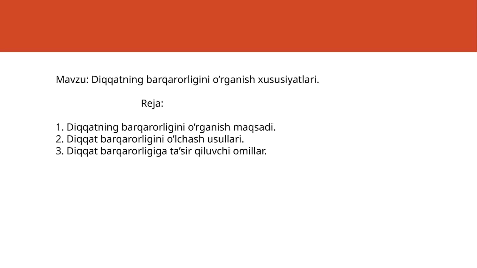 Diqqatning barqarorligini o’rganish xususiyatlari