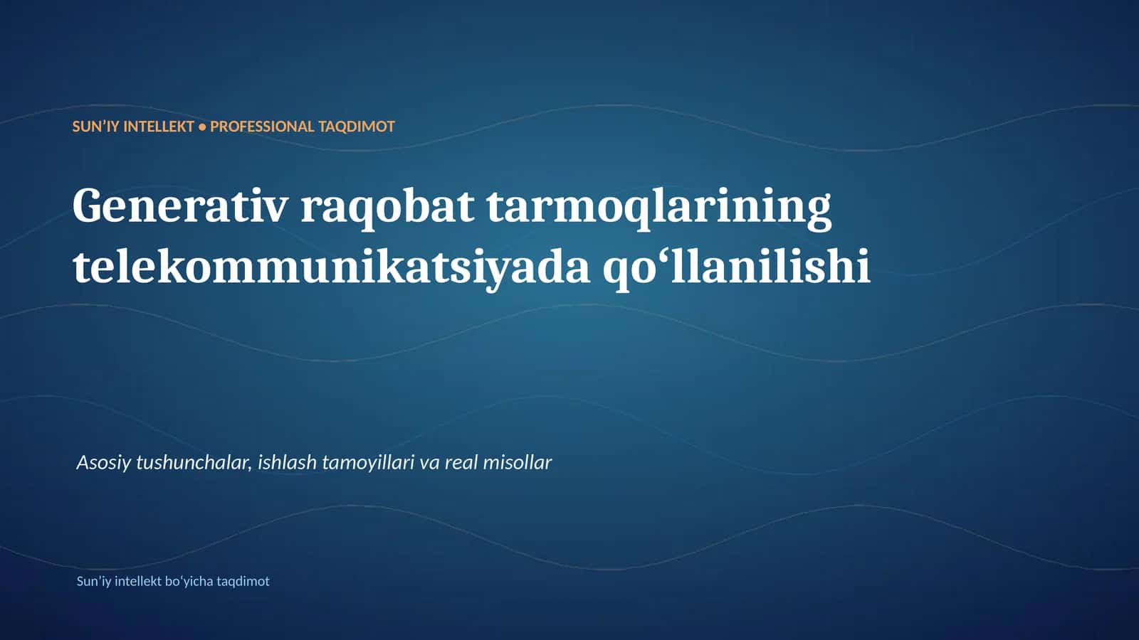 SUNʼIY INTELLEKT • PROFESSIONAL TAQDIMOT