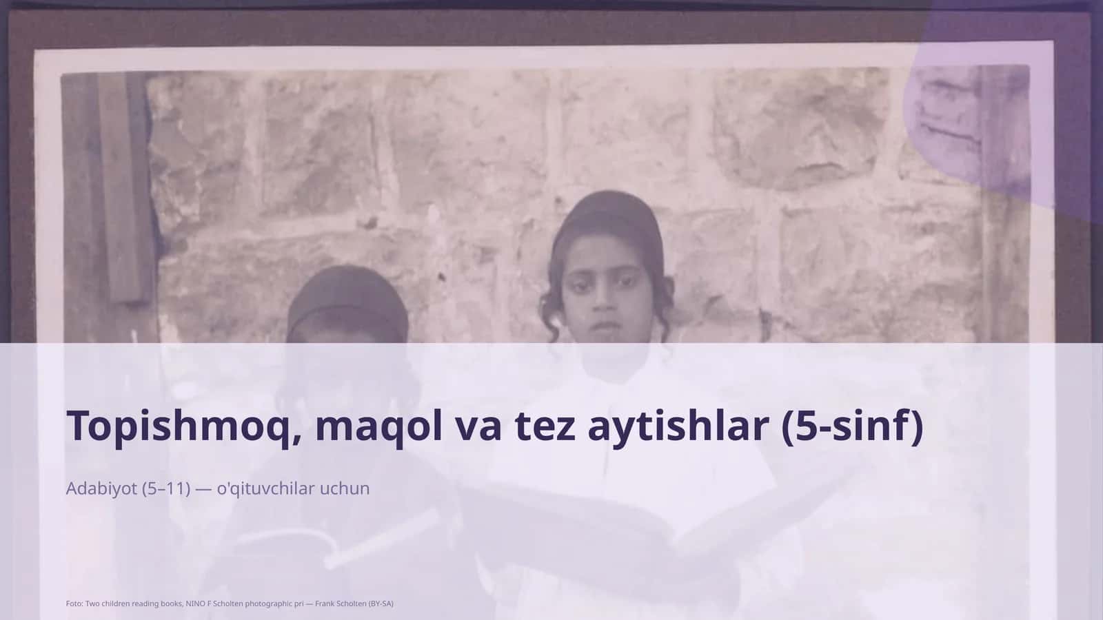 Topishmoq, maqol va tez aytishlar (5-sinf)