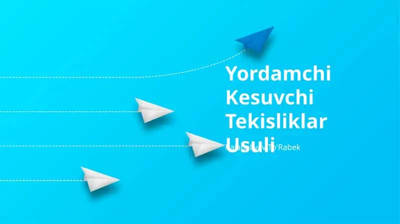 Yordamchi Kesuvchi Tekisliklar Usuli