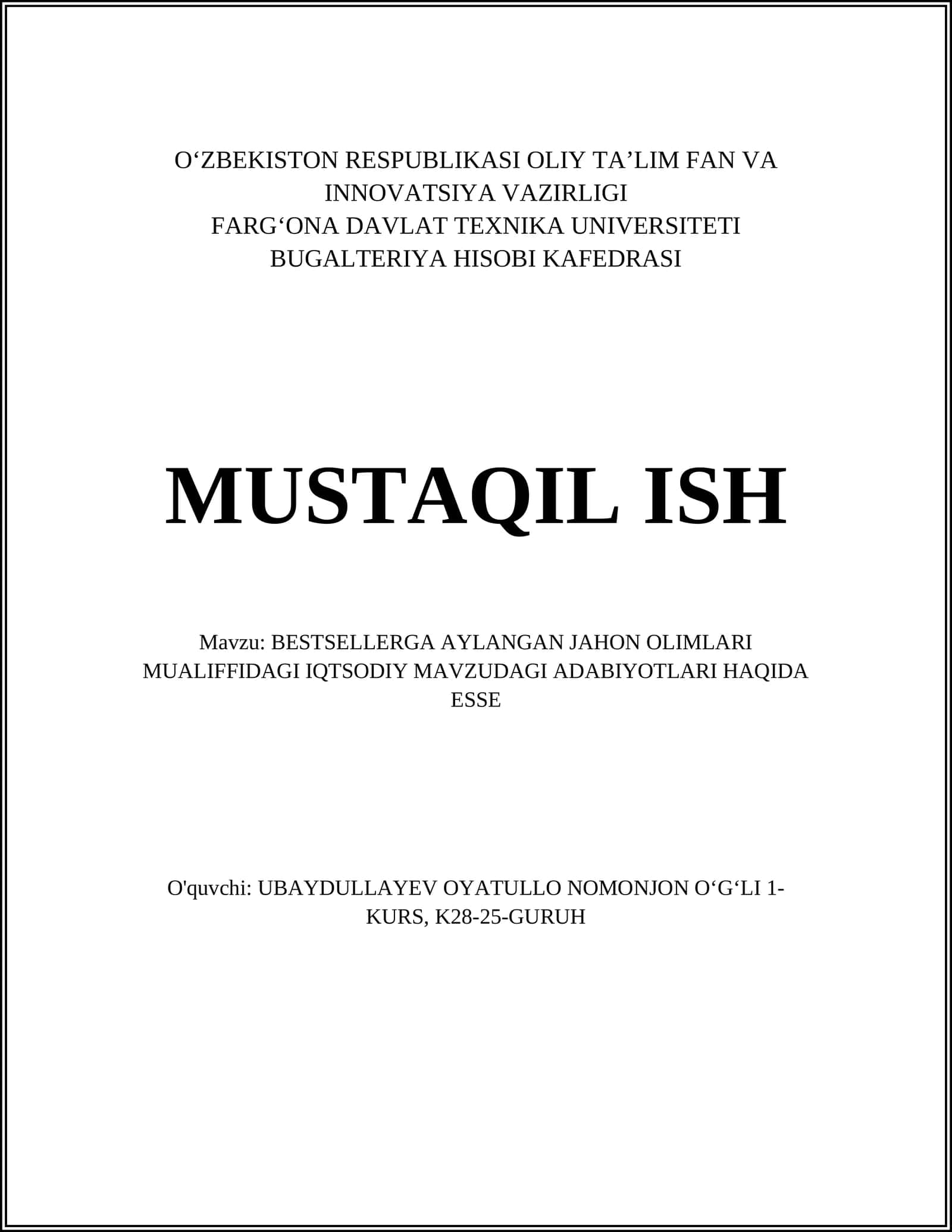BESTSELLERGA AYLANGAN JAHON OLIMLARI MUALIFFIDAGI IQTSODIY MAVZUDAGI ADABIYOTLARI HAQIDA ESSE