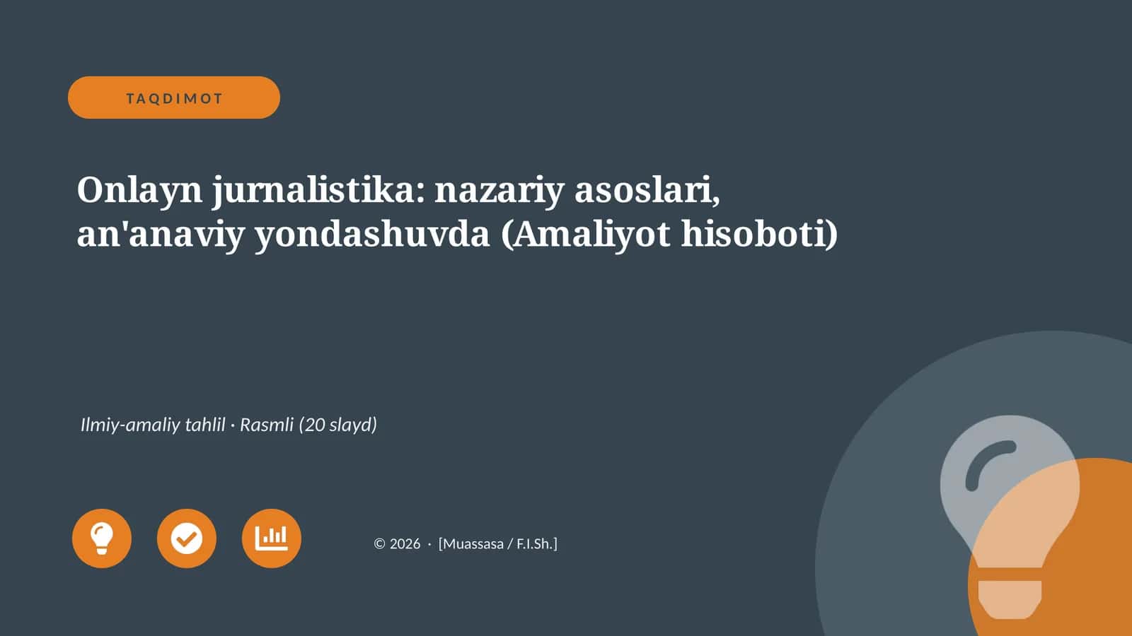 Onlayn jurnalistika: nazariy asoslari, an'anaviy yondashuvda (Amaliyot hisoboti)