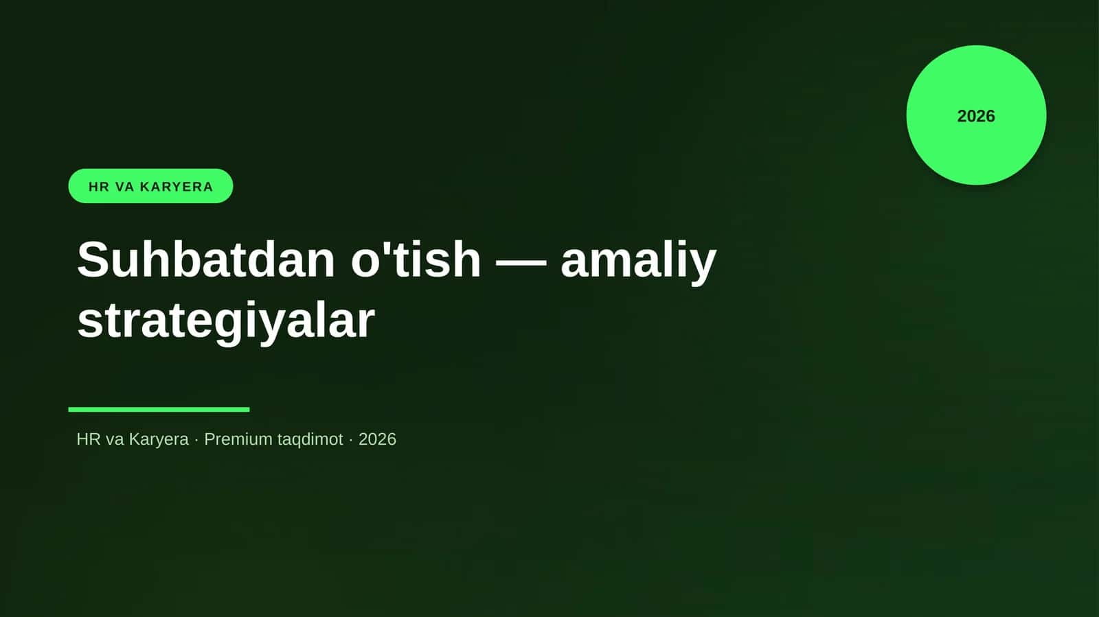 Suhbatdan o'tish — amaliy strategiyalar