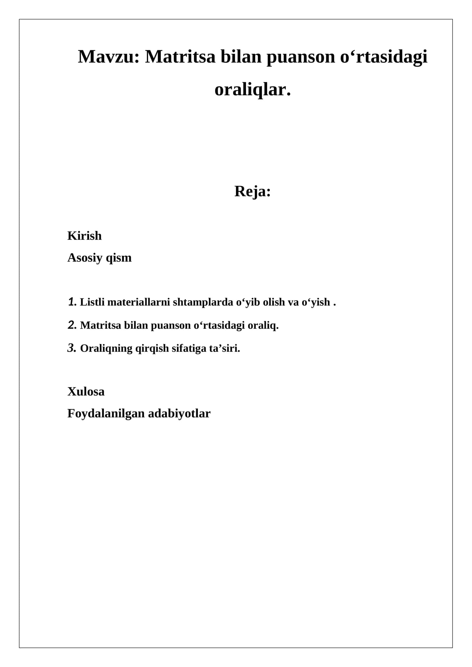 Matritsa bilan puanson o‘rtasidagi oraliqlar