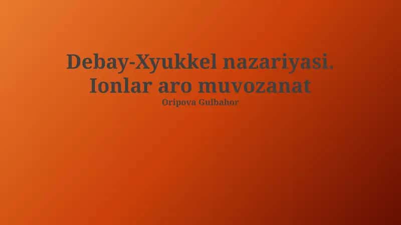 Debye-Hückel Nazariyasi