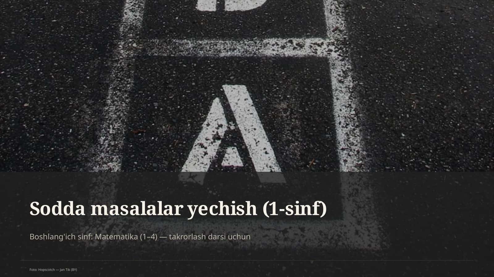 Sodda masalalar yechish (1-sinf)