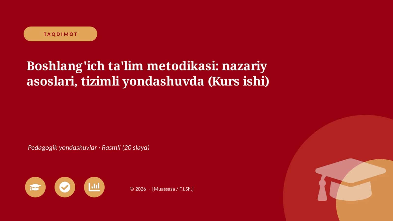Boshlang'ich ta'lim metodikasi: nazariy asoslari, tizimli yondashuvda (Kurs ishi)