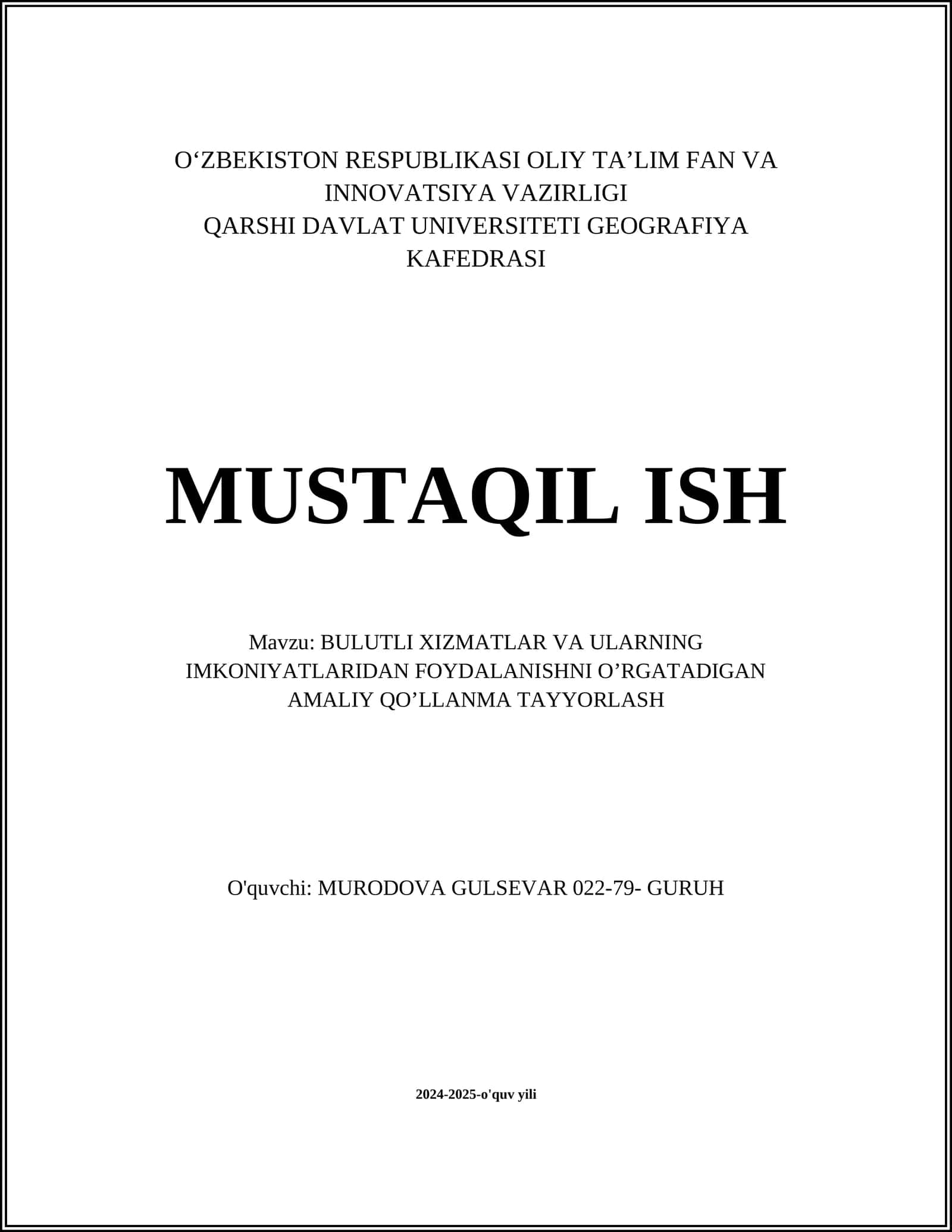 BULUTLI XIZMATLAR VA ULARNING IMKONIYATLARIDAN FOYDALANISHNI OʼRGATADIGAN AMALIY QOʼLLANMA TAYYORLASH