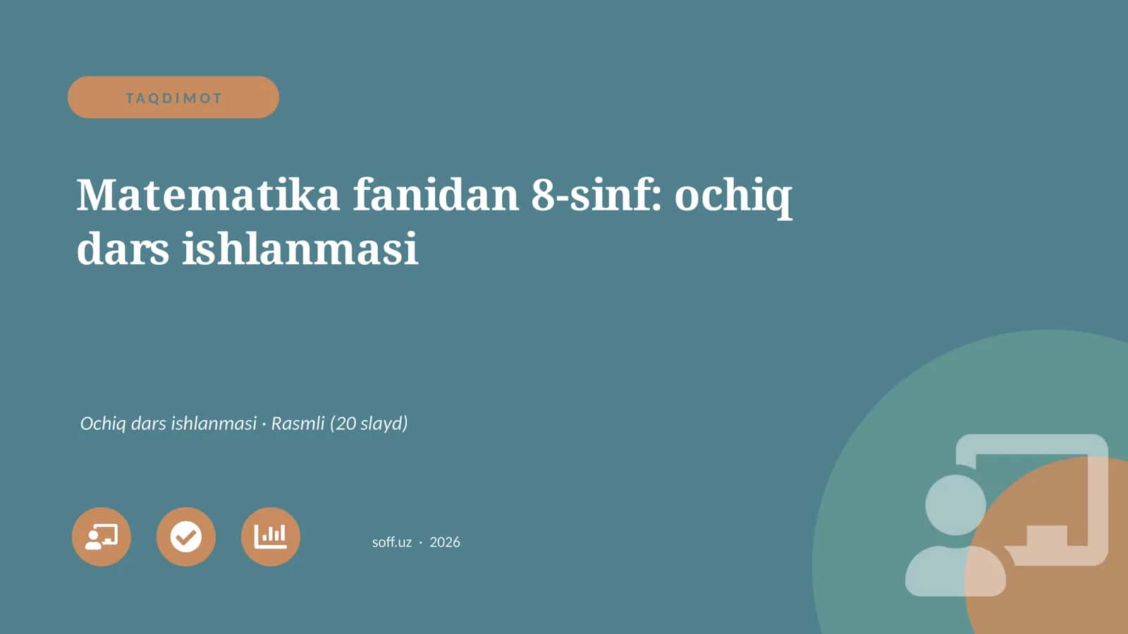 Matematika fanidan 8-sinf: ochiq dars ishlanmasi