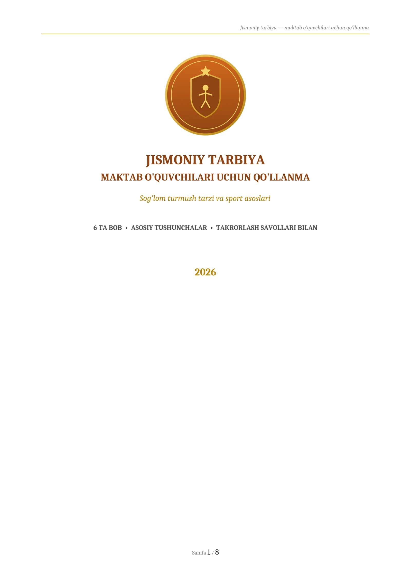 JISMONIY TARBIYA
MAKTAB O'QUVCHILARI UCHUN QO'LLANMA