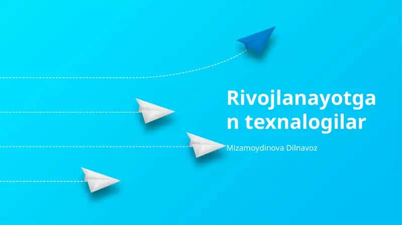 Rivojlanayotgan Texnologiyalar