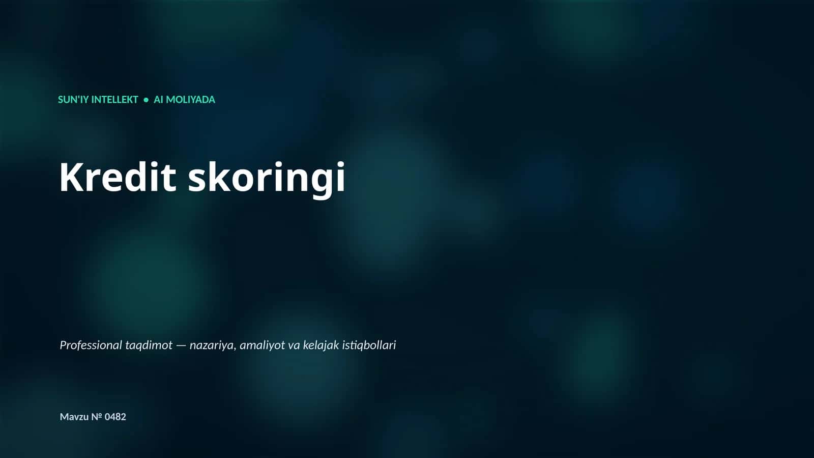 SUN'IY INTELLEKT • AI MOLIYADA
