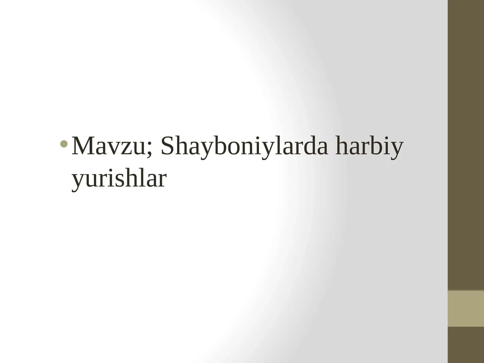 Shayboniylarda harbiy yurishlar