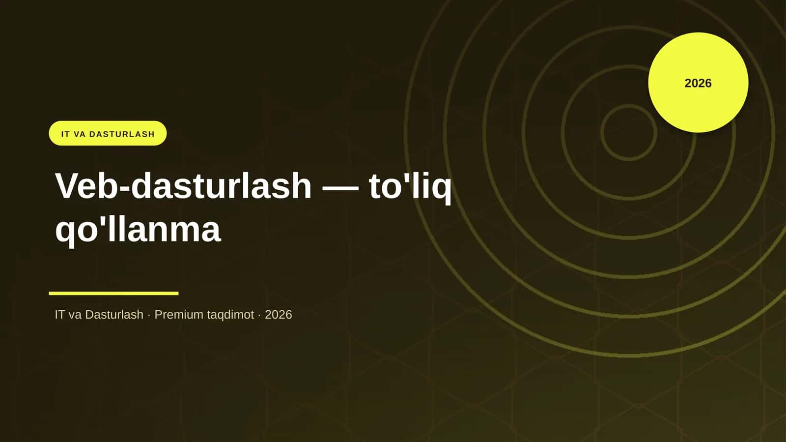 Veb-dasturlash — to'liq qo'llanma