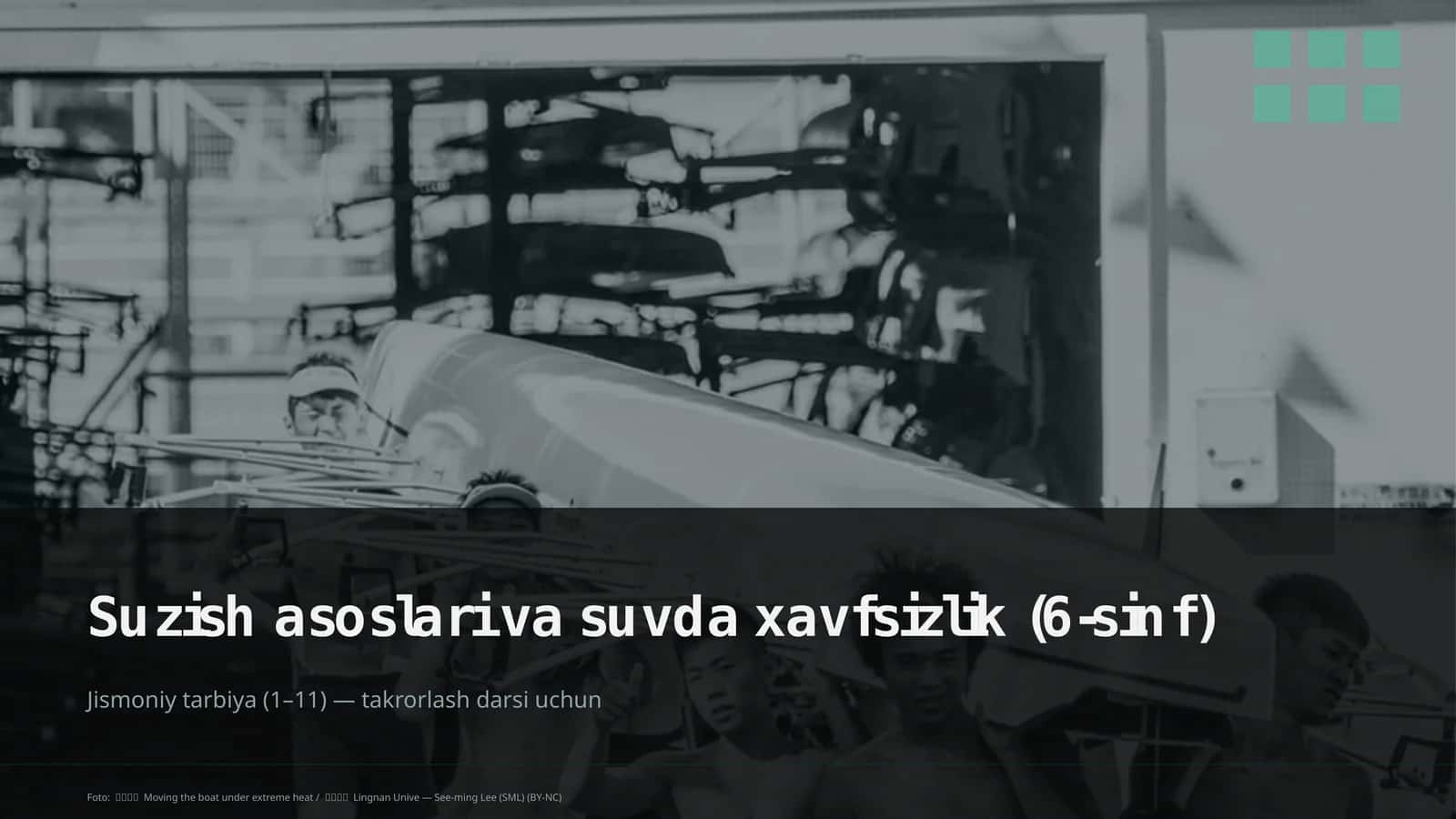 Suzish asoslari va suvda xavfsizlik (6-sinf)