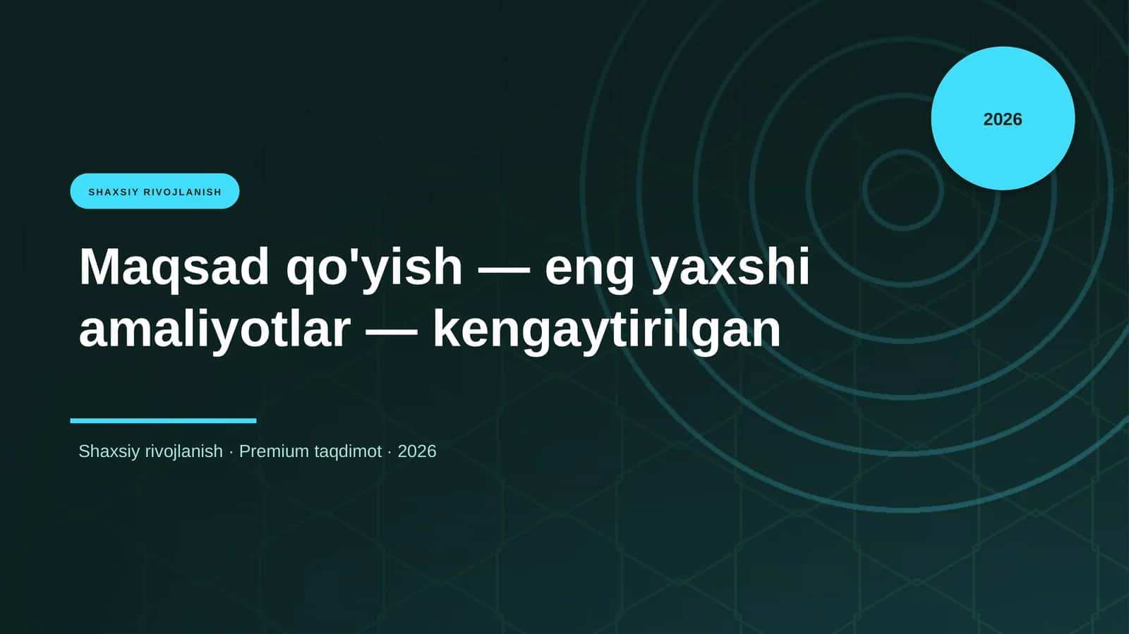 Maqsad qo'yish — eng yaxshi amaliyotlar — kengaytirilgan