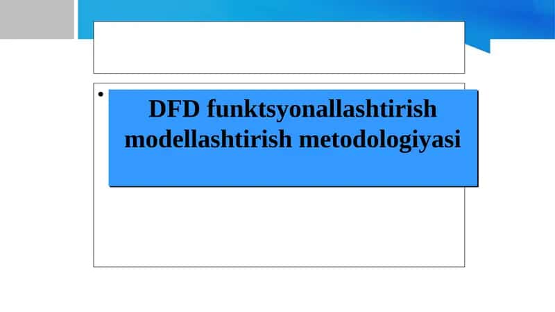 DFD funktsyonallashtirish modellashtirish metodologiyasi
