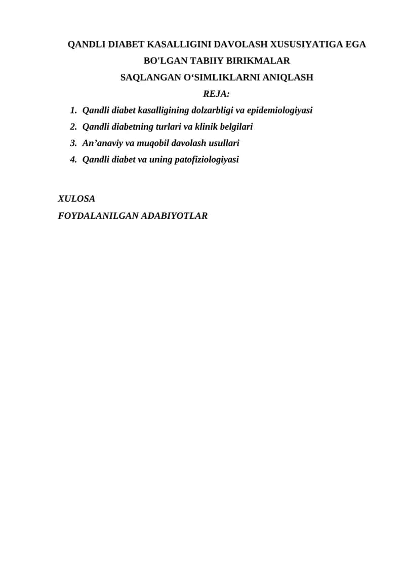 QANDLI DIABET KASALLIGINI DAVOLASH XUSUSIYATIGA EGA BO'LGAN TABIIY BIRIKMALAR SAQLANGAN O‘SIMLIKLARNI ANIQLASH