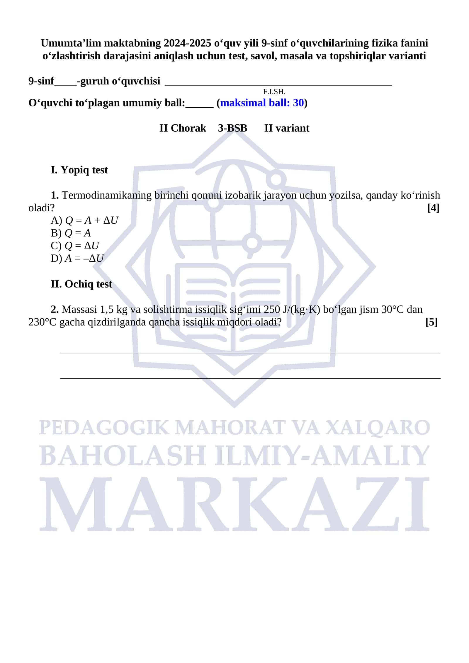 Umumta’lim maktabning 2024-2025 o‘quv yili 9-sinf o‘quvchilarining fizika fanini o‘zlashtirish darajasini aniqlash uchun test, savol, masala va topshiriqlar varianti