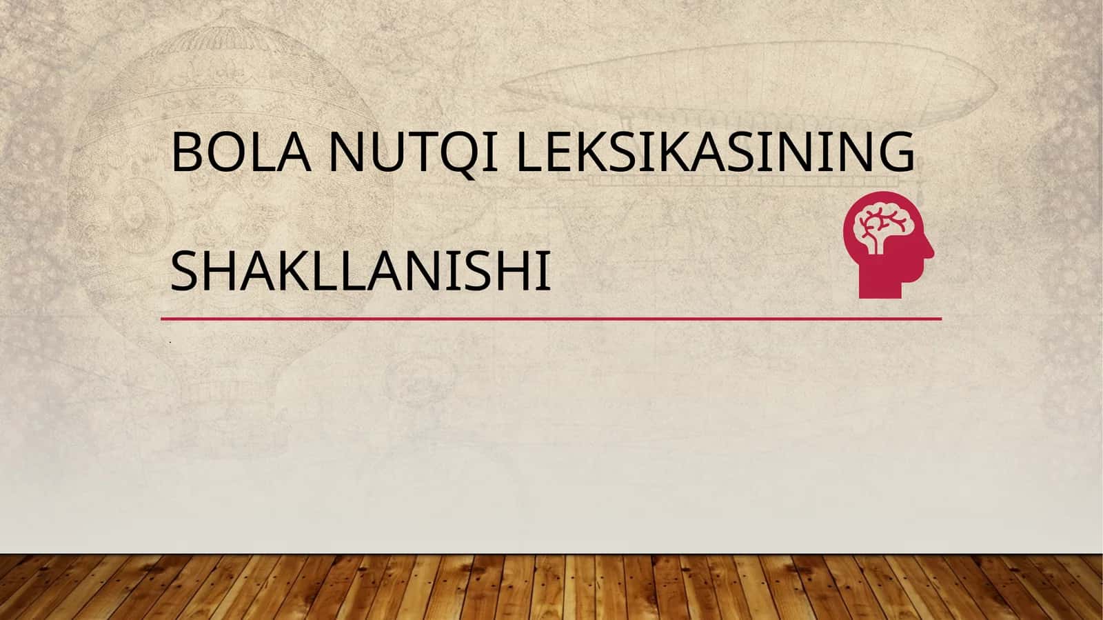 Bola nutqi leksikasining shakllanishi