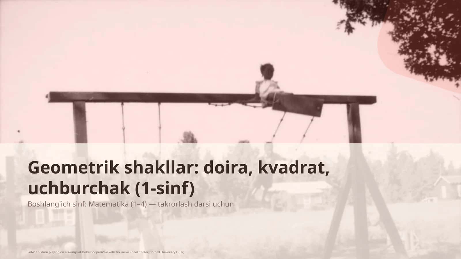 Geometrik shakllar: doira, kvadrat, uchburchak (1-sinf)