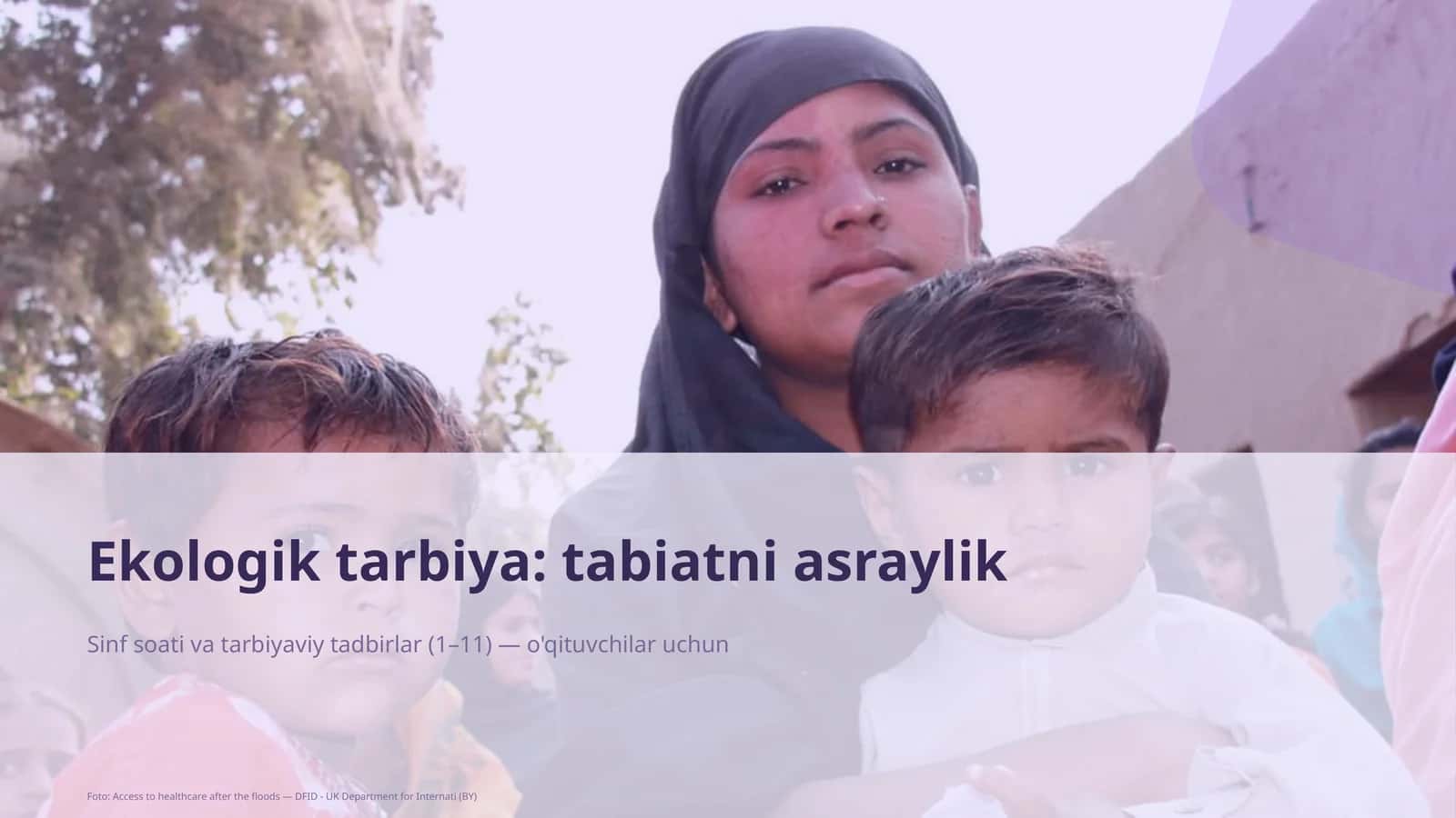 Ekologik tarbiya: tabiatni asraylik